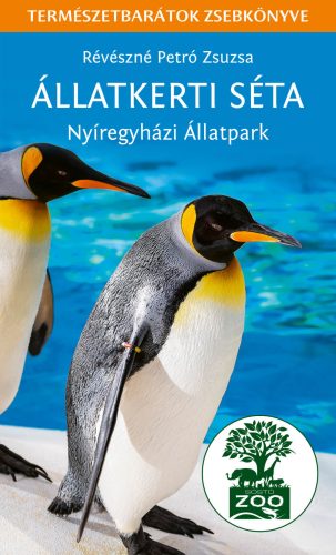 Állatkerti séta - Nyíregyházi Állatpark - Révészné Petró Zsuzsanna