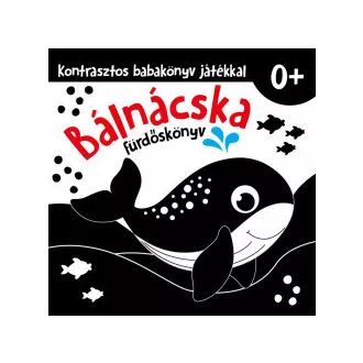 Bálnácska - Kontrasztos fürdőskönyv játékkal