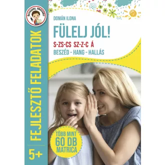 Fülelj jól! - Beszéd, hang, hallás - Domán Ilona