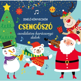   Zenélő könyvecském - Csengőszó - Bóka Fruzsina Mercédesz szerk.