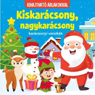 Kiskarácsony, nagykarácsony - Karácsonyi versikék