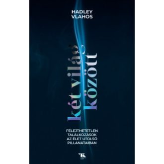 Két világ között - Hadley Vlahos