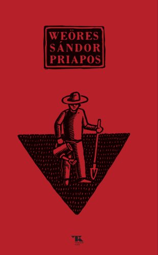 Priapos - Weöres Sándor