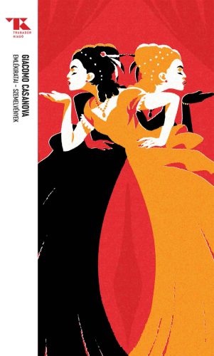 Trubadúr Zsebkönyvek 81. - Giacomo Casanova emlékiratai