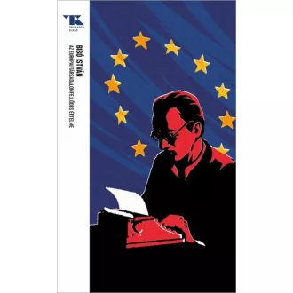Az európai társadalomfejlődés értelme - Bibó István