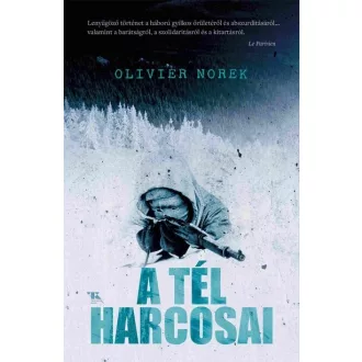 A tél harcosai - Olivier Norek