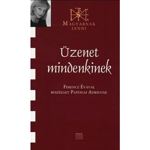 Üzenet mindenkinek - Patonai Adrienne