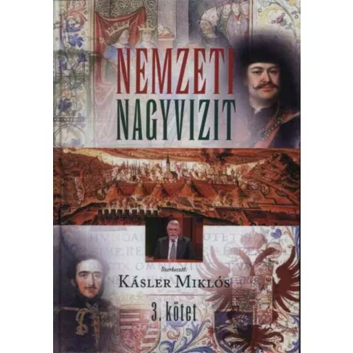Nemzeti Nagyvizit III. kötet - Kásler Miklós