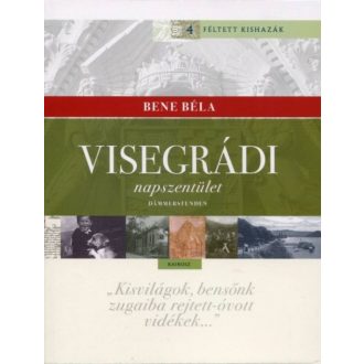 Visegrádi napszentület - Bene Béla