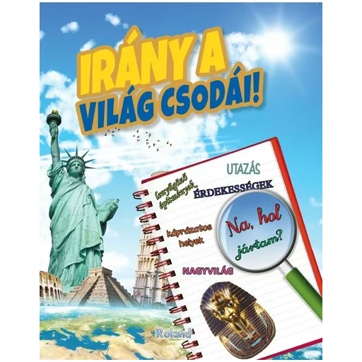 Irány a világ csodái! - Paula Dreve