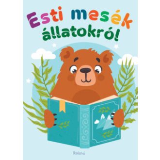 Esti mesék állatokról - G. Joó Katalin