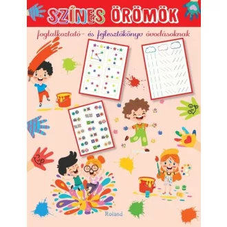  Színes örömök - Foglalkoztató- és fejlesztőkönyv óvodásoknak - Lengyel Orsolya szerk.