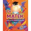 Doktor Matek - Hasznos segítség a matematika tanulásához - Slánicz Katalin