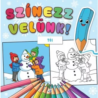 Színezz velünk! - Tél - Lengyel Orsolya szerk.