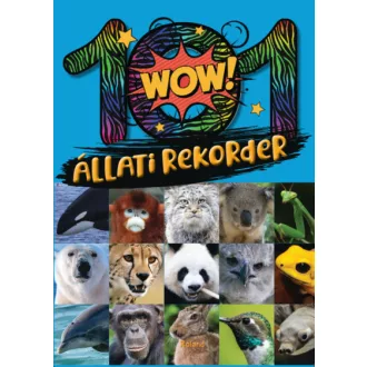 101 állati rekorder - Lengyel Orsolya szerk.