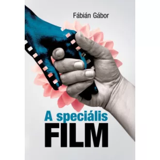 A speciális film - Fábián Gábor