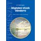 Végtelen Vizek Vándora - Dr. Csiák Gyula