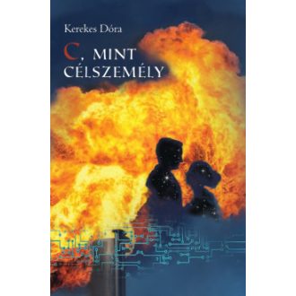 C, mint célszemély - Kerekes Dóra