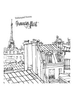 Francia flört - Tóthárpád Ferenc