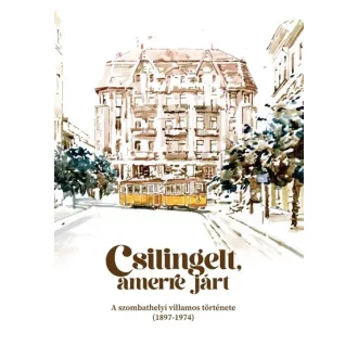 Csilingelt, amerre járt - Kalocsai Péter
