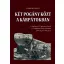 Két pogány közt a Kárpátokban - Karáth László