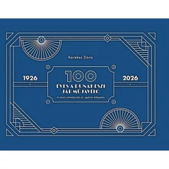 100 éves a dunakeszi járműjavító - Kerekes Dóra