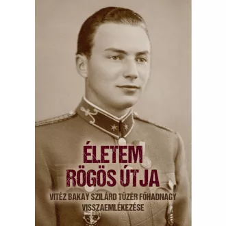 Életem rögös útja - Babucs Zoltán szerk.