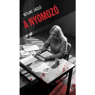 A nyomozó - Rétlaki László