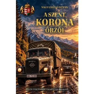 A Szent Korona őrzői - Nagy László István