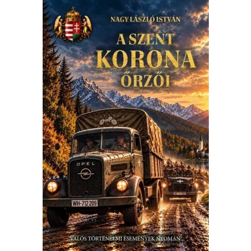 A Szent Korona őrzői - Nagy László István