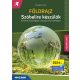 Földrajz - Szóbelire készülök (2024-től érvényes) - Harsányi Tibor