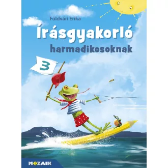 Írásgyakorló harmadikosoknak - Földvári Erika