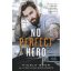 No Perfect Hero - A tökéletlen hős - Nicole Snow