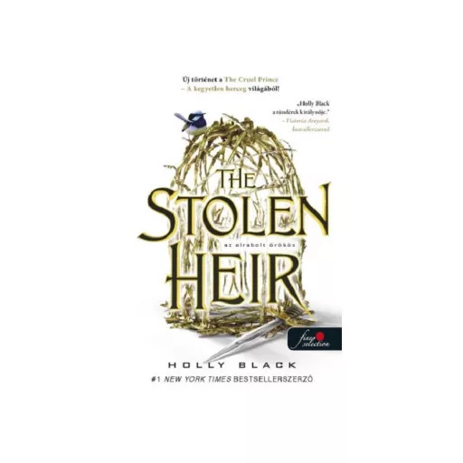 The Stolen Heir - Az elrabolt örökös - Holly Black