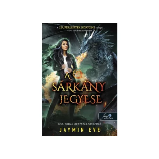 A sárkány jegyese - Jaymin Eve
