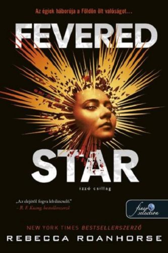 Föld és Ég között 2. - Fevered Star - Izzó csillag - Rebecca Roanhorse