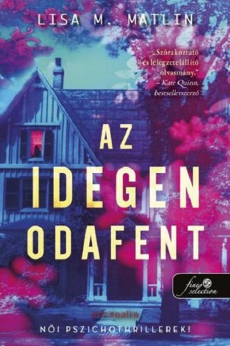 Az idegen odafent - Lisa M. Matlin
