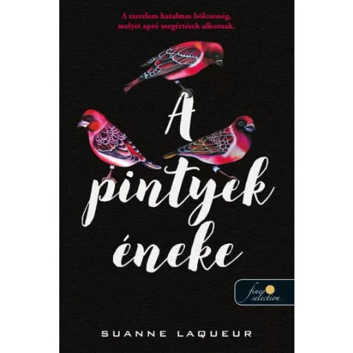 A pintyek éneke - Vadászat 2. - Suanne Laqueur