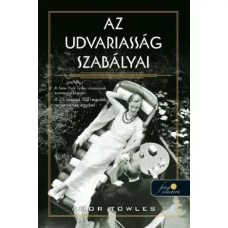 Az udvariasság szabályai - Amor Towles