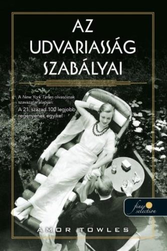 Az udvariasság szabályai - Amor Towles