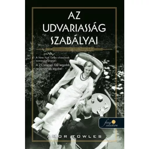 Az udvariasság szabályai - Amor Towles