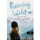 Az egyszerű vadon 3. - Running Wild - Versengő Vadon - K. A. Tucker