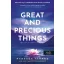 Great and Precious Things - Nagyszerű és becses dolgok - Rebecca Yarros