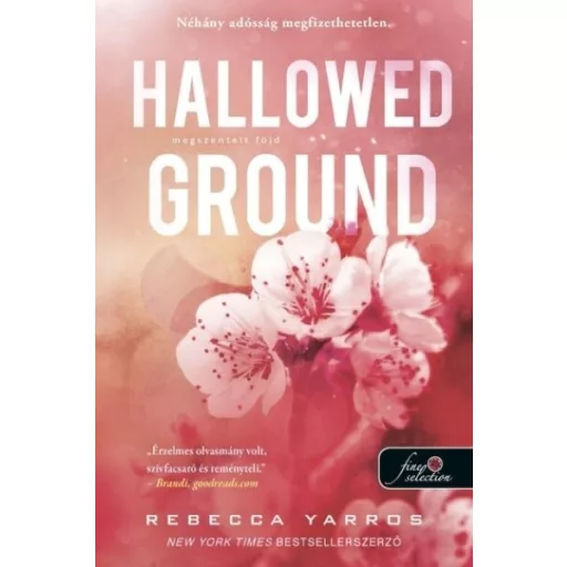 Hallowed Ground - Megszentelt föld - Rebecca Yarros