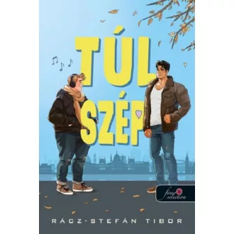 Túl szép - Rácz-Stefán Tibor