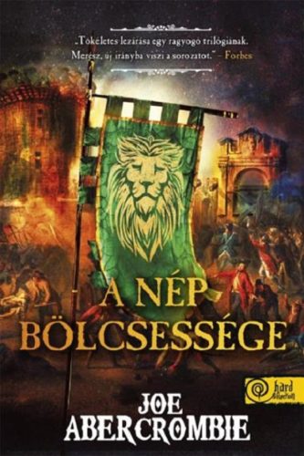 Az őrület kora 3. - A nép bölcsessége - Joe Abercrombie