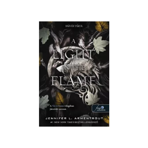 A Light in the Flame - Fény a lángban - Jennifer L. Armentrout
