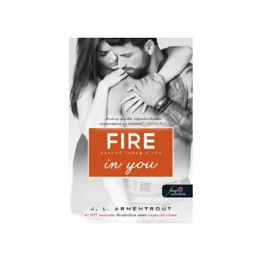 Várok rád 6. - Fire In You - Benned lobog a tűz - Jennifer L. Armentrout