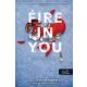 Várok rád 6. - Fire In You - Benned lobog a tűz - Jennifer L. Armentrout