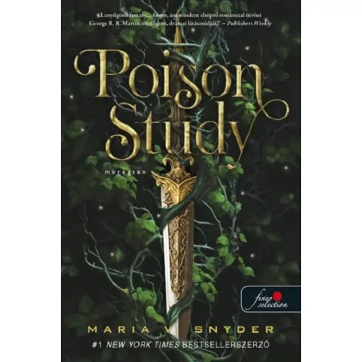 Poison Study - Méregtan (Új kiadás) - Maria V. Snyder